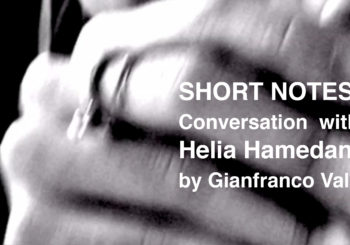Short Notes Conversation - Helia Hamedani & Gianfranco Valleriani