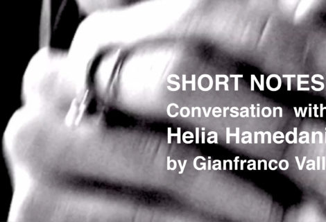 Short Notes Conversation - Helia Hamedani & Gianfranco Valleriani