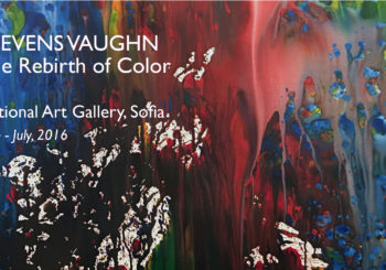 STEVENS VAUGHN, The Rebirth of Color, National Art Gallery, Sofia